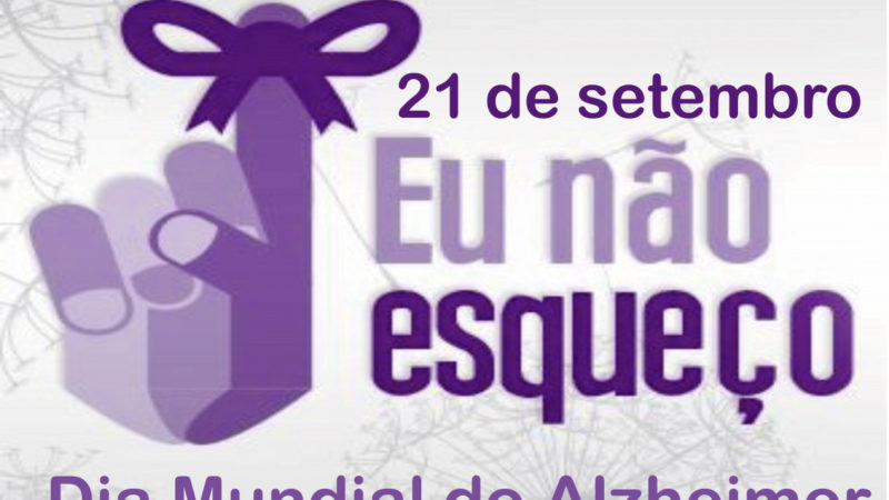 21 de Setembro dia Mundial do Alzheimer