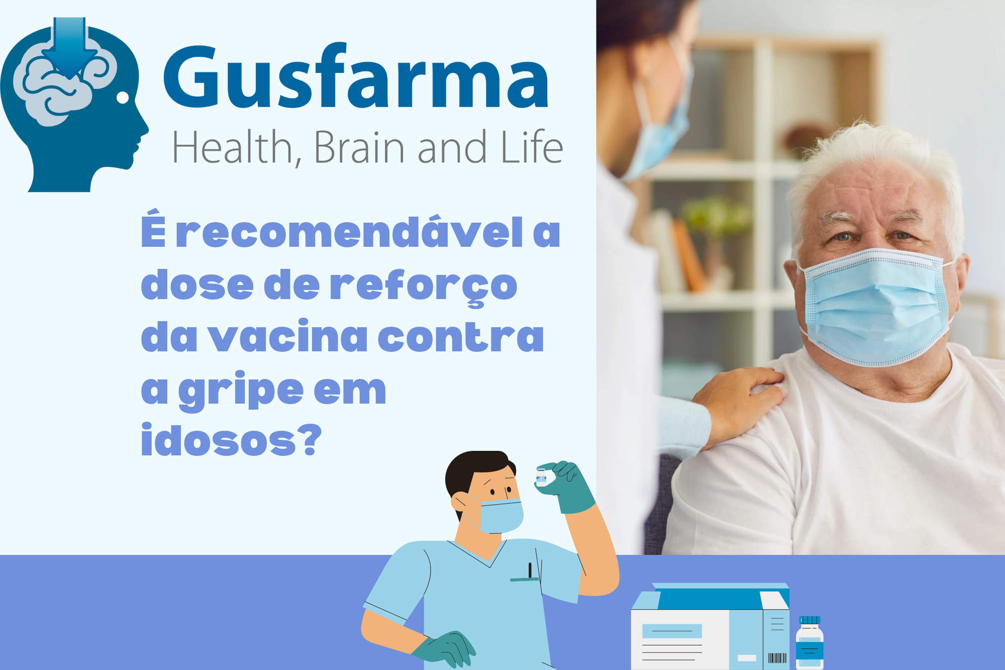 É recomendável a dose de reforço da vacina contra a gripe em idosos?